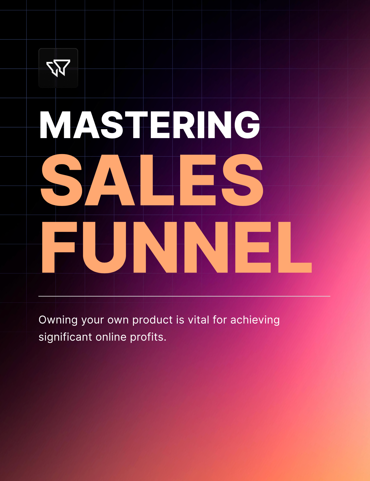 Mastering Sales Funnel - EBook