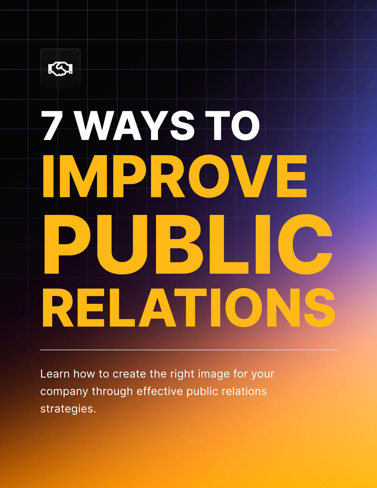 7 Ways to Improve Public Relations - EBook