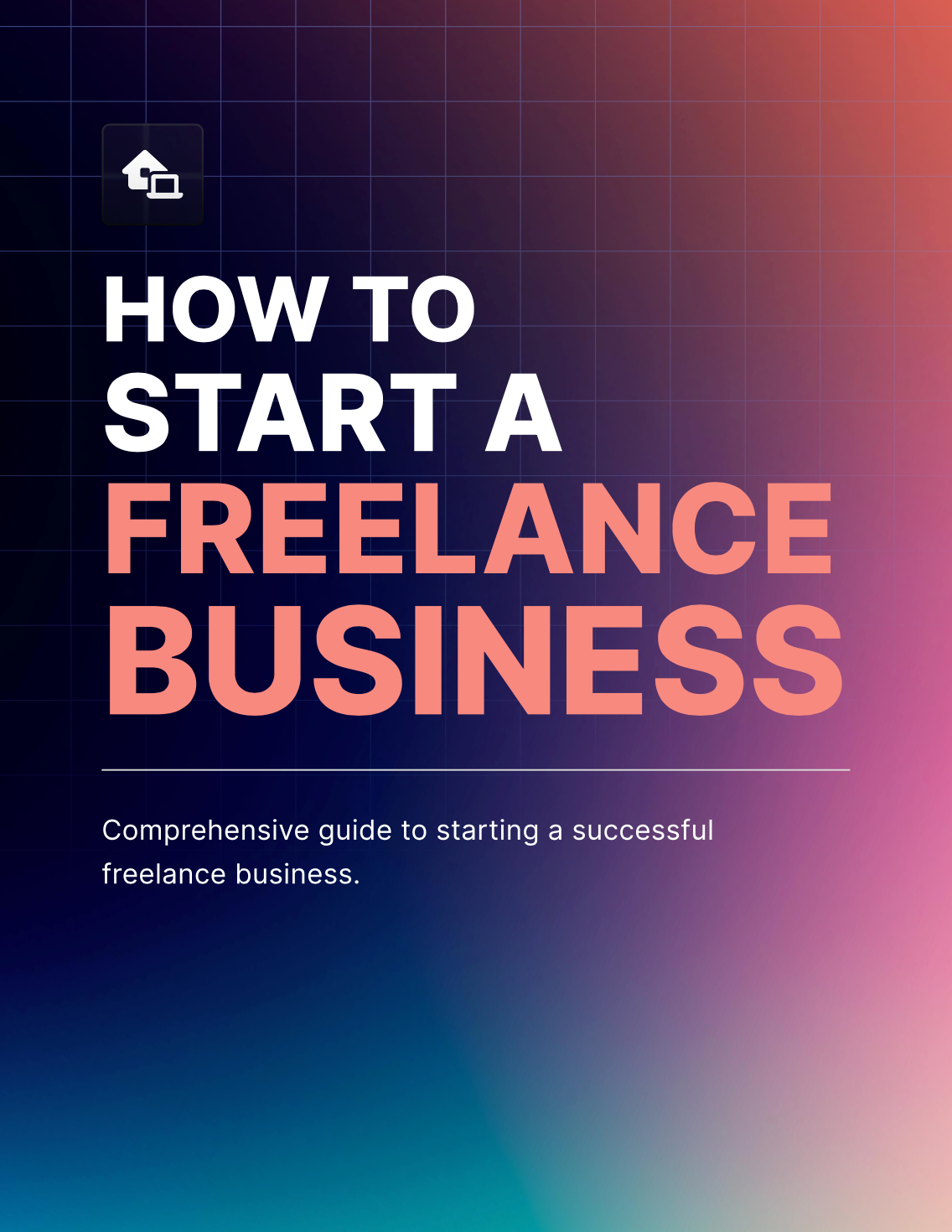 How to Start a Freelance Business - EBook