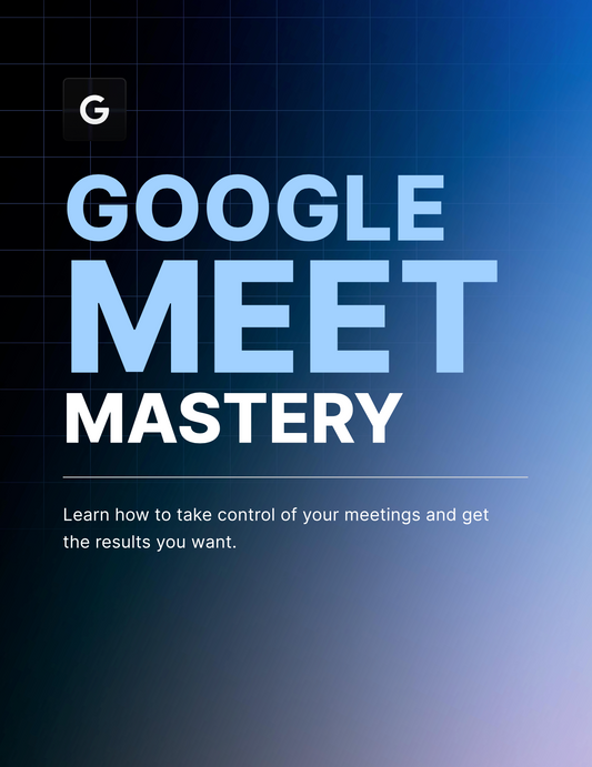 Google Meet Mastery - EBook