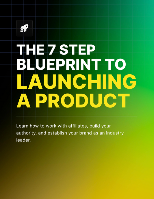 The 7 Step Blueprint to Launching a Product - EBook