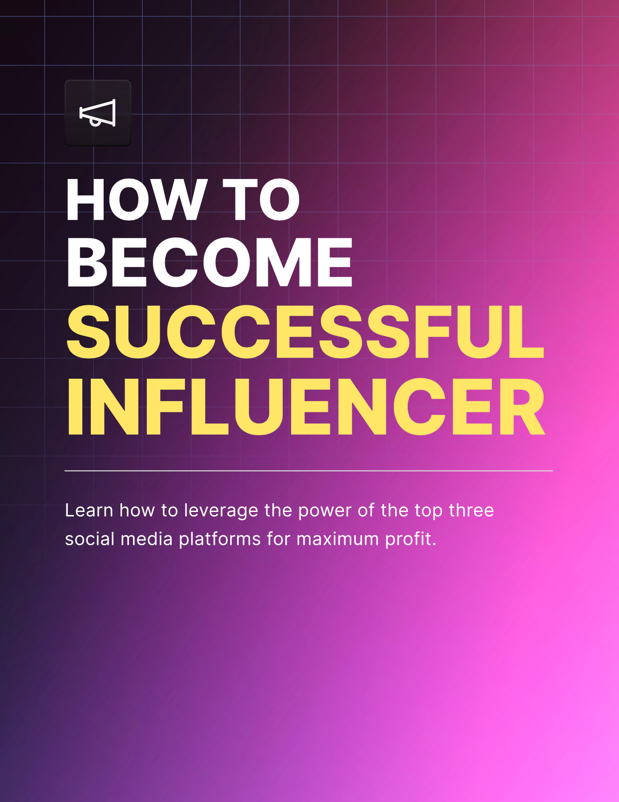 How to Become a Successful Influencer - EBook