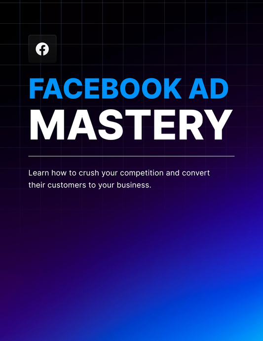 Facebook Ad Mastery - EBook