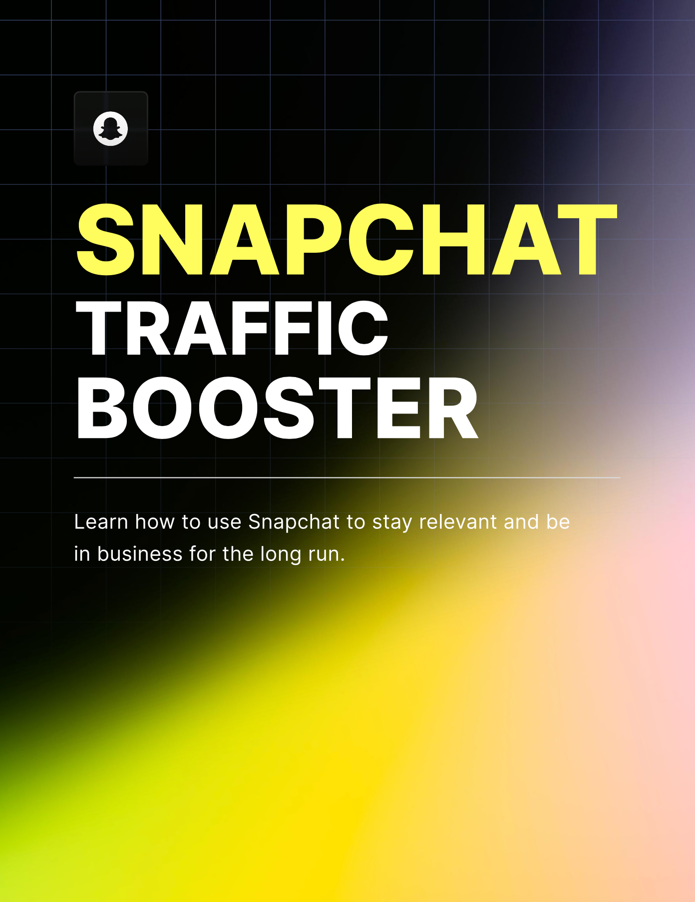 Snapchat Traffic Booster - EBook