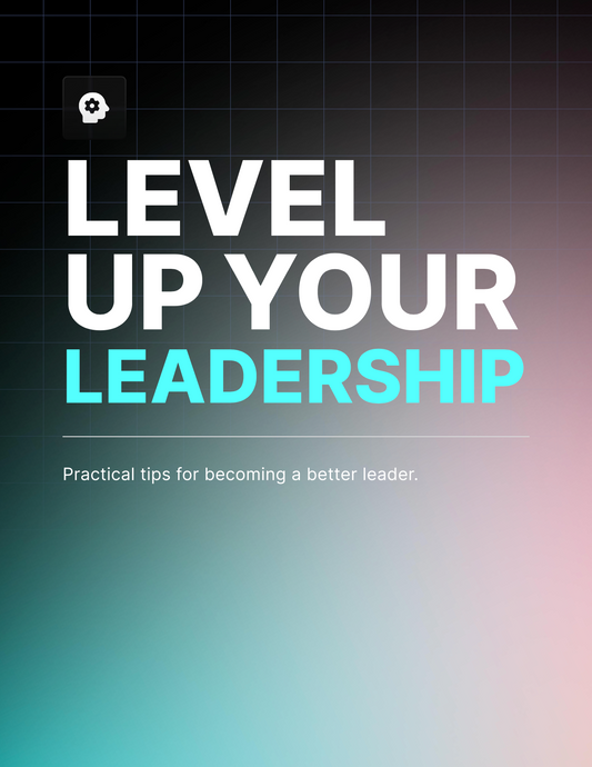 Level Up Your Leadership - EBook