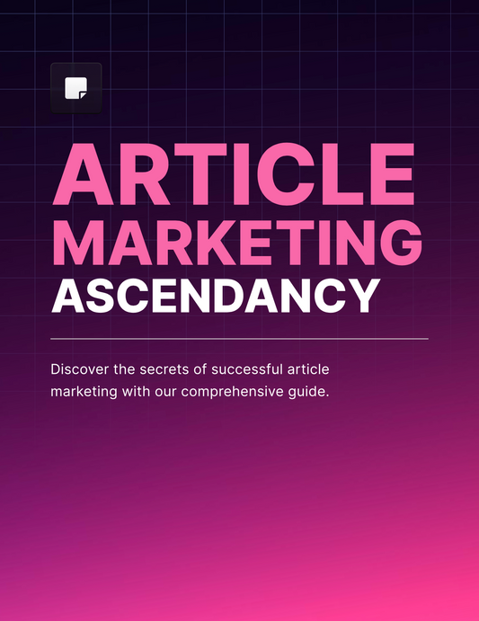 Article Marketing Ascendancy - EBook